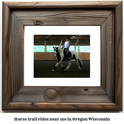 horse trail rides near me in Oregon, Wisconsin